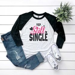 Yep, Still Single (HTV ready to press)