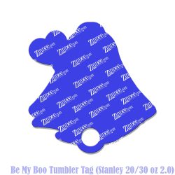Alternative view of Be My Boo Tumbler Tag (Stanley 20/30 oz 2.0)