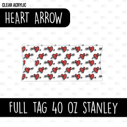 Full Tumbler Tag (Stanley 40 oz) (Heart Arrow)