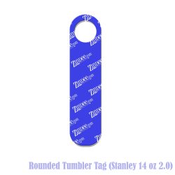 Rounded Tumbler Tag (Stanley 14 oz 2.0)