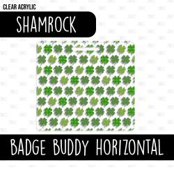 Badge Buddy Horizontal (Shamrock)