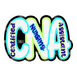 Certified Nursing Assistant Acrylic Blank- Sticker- UV DTF (2 inch) NO HOLE