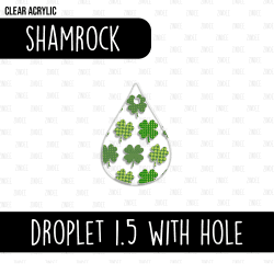 Droplet (1.5 inch) WITH HOLE (Shamrock)