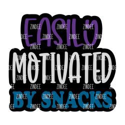 Easily Motivated By Snacks Acrylic Blank- Sticker- UV DTF (2.5 inch)