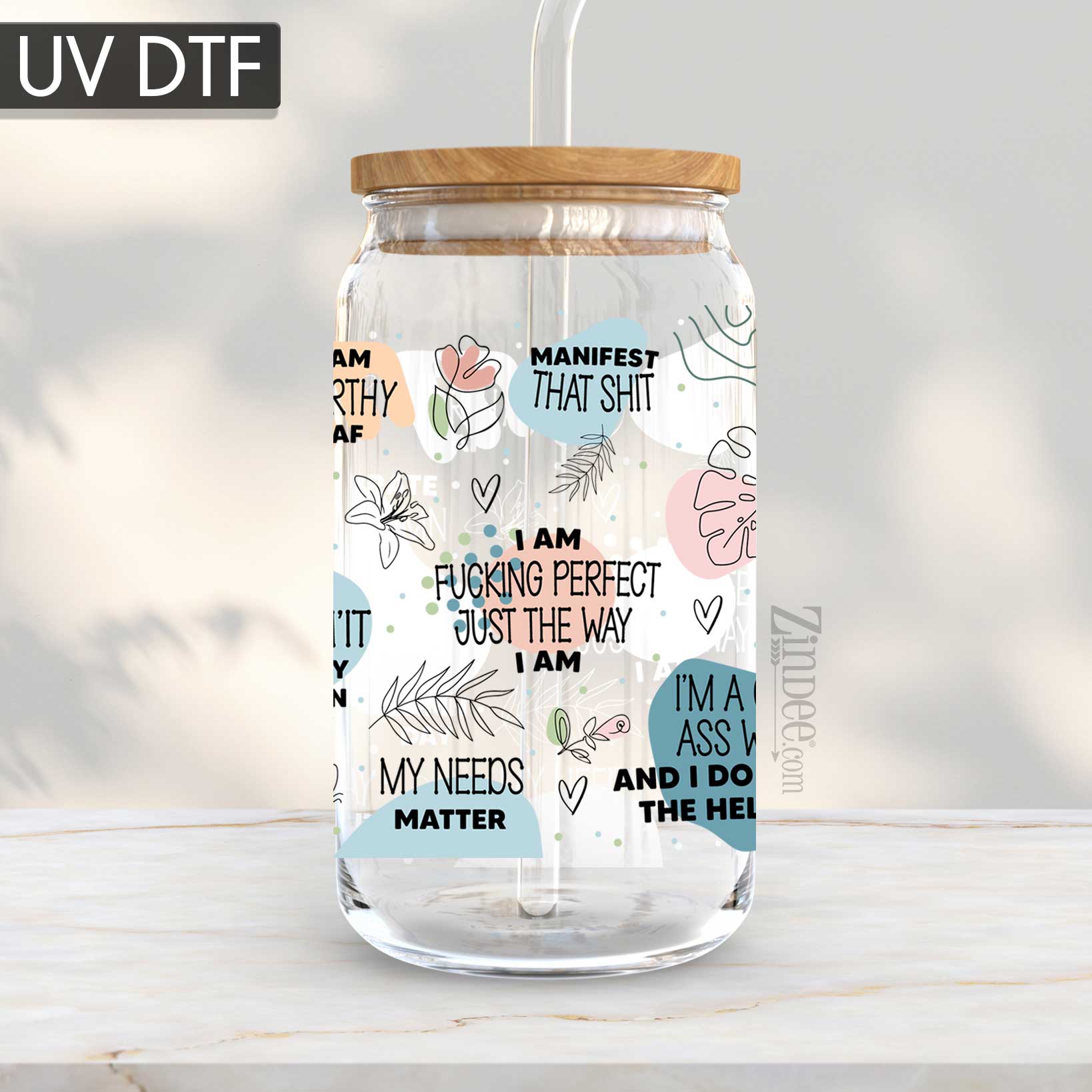 I Am Fucking Perfect UV DTF Glass Can Wrap