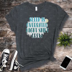 Sleep is Overrated (HTV ready to press)