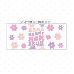 Alternative view of Mama Mommy Mom Bruh UV DTF Glass Can Wrap