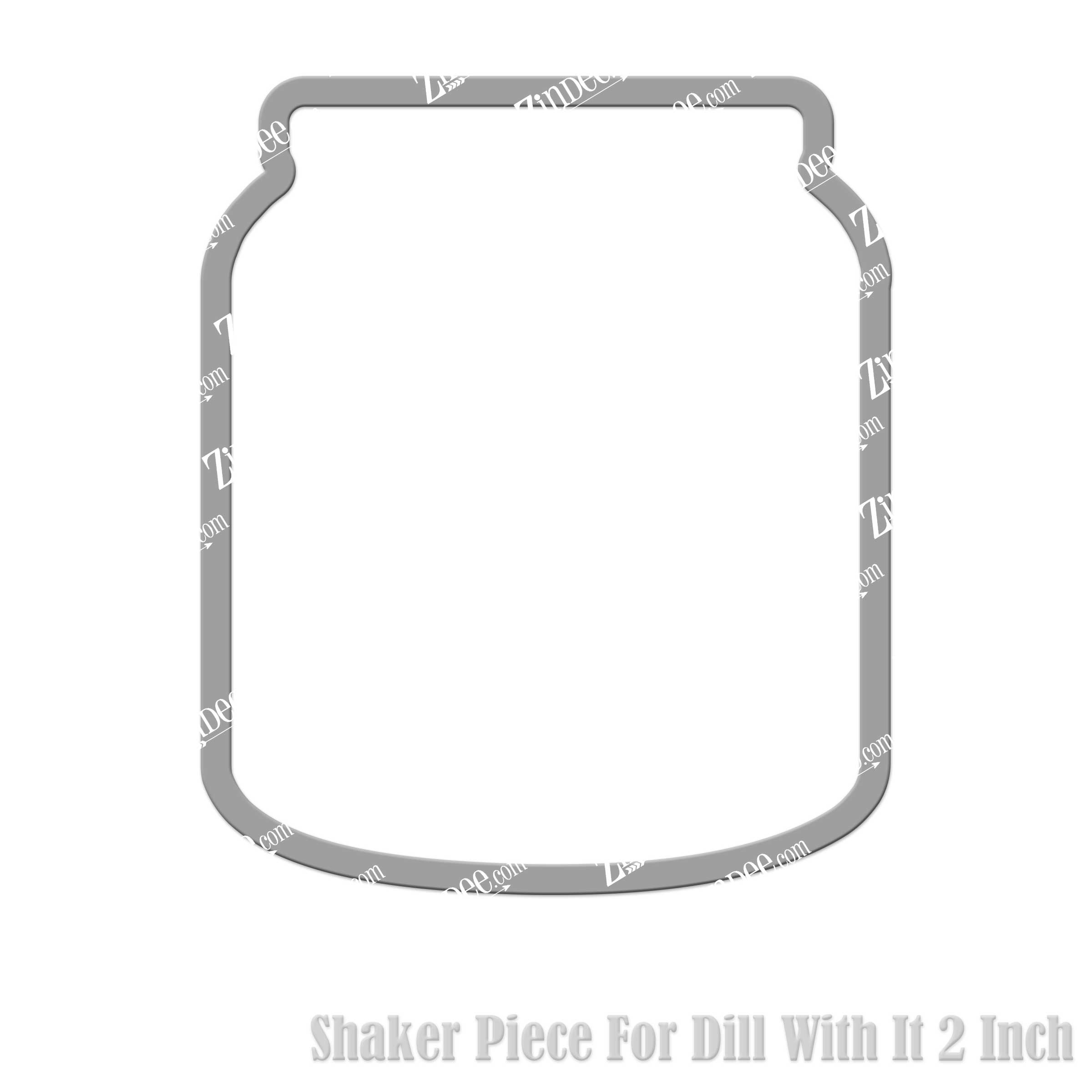 Dill With It Shaker Piece (2 inch)