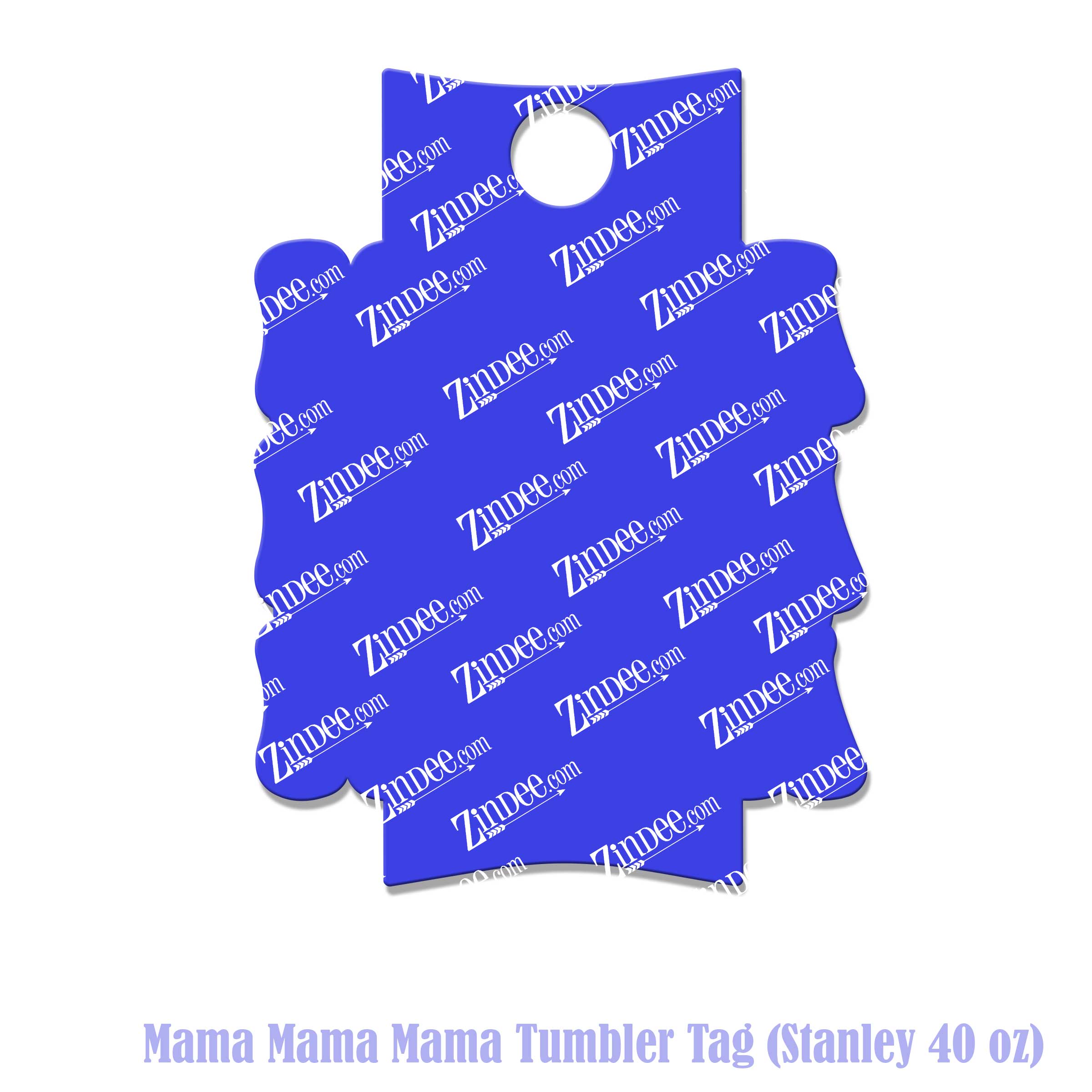 Mama Mama Mama Tumbler Tag (Stanley 40 oz)
