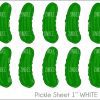 Pickle (sticker sheet) 1" White Gloss