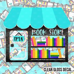 Bookstore Kiss Cut Sticker (CLEAR GLOSS)