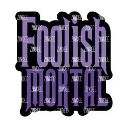 Foolish Mortal – Acrylic Badge Reel Blank (2") No Hole | Optional Sticker or UV DTF