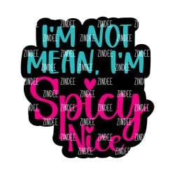 Spicy Nice – Acrylic Keychain Blank (2.5") | Optional Sticker or UV DTF