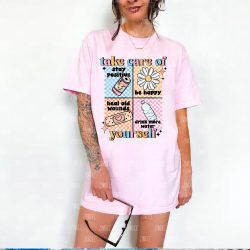 Take Care Of Yourself DTF Transfer