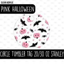 Circle Tumbler Tag (Stanley 20/30 oz) (Pink Halloween)