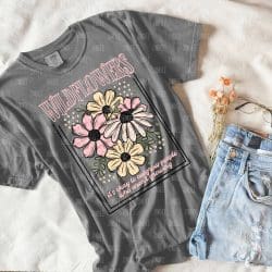 Wildflowers It's Okay Pink DTF Transfer