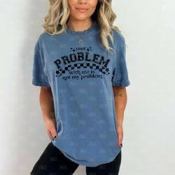 Your Problem DTF Transfer