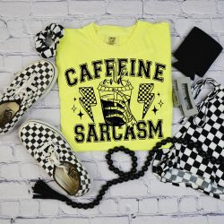 Caffeine And Sarcasm DTF Transfer