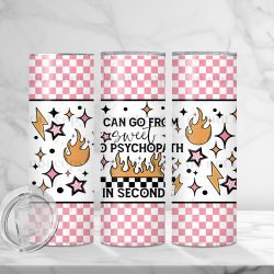 Sweet To Physco (Sublimation Wrap) 20 oz Skinny