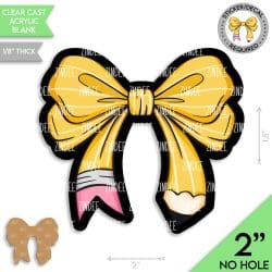 School Pencil Bow Acrylic Blank- Sticker- UV DTF (2 inch) NO - Image 2