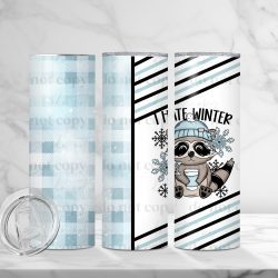 I Hate Winter (Sublimation Wrap) 20 oz Skinny