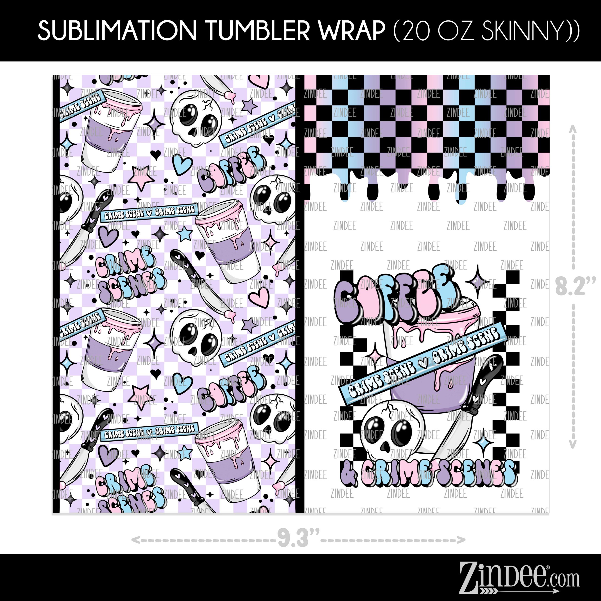 Coffee Crime Scenes (Sublimation Wrap) 20 oz Skinny - Image 2