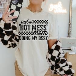 Hot Mess Mom DTF Transfer