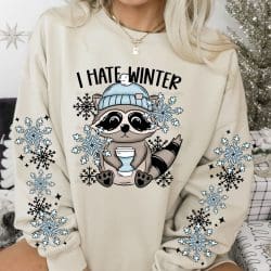 I Hate Winter DTF Transfer (w/optional sleeve design)