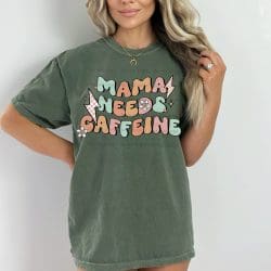 Mama Needs Caffeine DTF Transfer