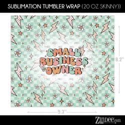 Alternative view of Small Business Owner (Sublimation Wrap) 20 oz Skinny