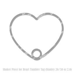 Heart Tumbler Tag Shaker Piece (Stanley 20/30 oz)