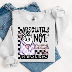 Absolutely Not DTF Transfer