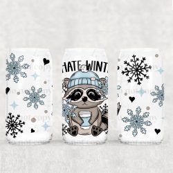 I Hate Winter Raccoon UV DTF Can Wrap