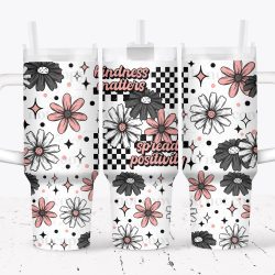Kindness Matters UV DTF Tumbler Wrap 40oz