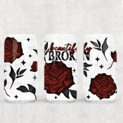 Beautifully Broken UV DTF Can Wrap