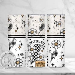 Better Left Unsaid (Sublimation Wrap) 20 oz Skinny
