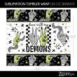 Alternative view of Down With My Demons (Sublimation Wrap) 20 oz Skinny