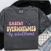Easily Overwhelmed Adulthood Color DTF Transfer