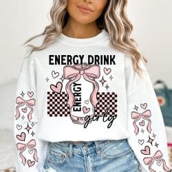 Energy Drink Girly DTF Transfer (w/optional sleeve design)