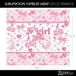 Alternative view of Girly Girl (Sublimation Wrap) 20 oz Skinny
