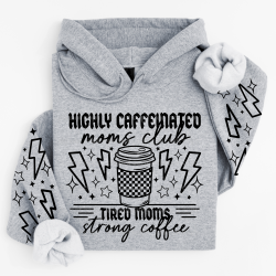 Tired Moms Strong Coffee DTF Transfer (w/optional sleeve design)