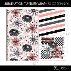 Alternative view of Kindness Matters (Sublimation Wrap) 20 oz Skinny