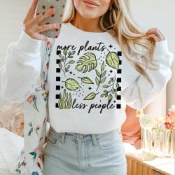 More Plants Less People DTF Transfer
