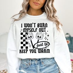 Burn Myself Out DTF Transfer