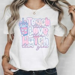 Teach Love Watch Grow DTF Transfer