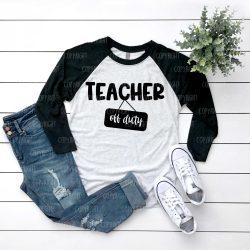 Teacher Off Duty DTF Transfer