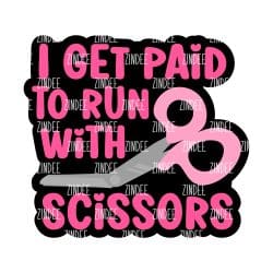 Alternative view of Run With Scissors Acrylic Blank- Sticker- UV DTF (2 inch) NO HOLE