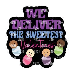 We Deliver Valentines Acrylic Blank- Sticker- UV DTF (2.5 inch)
