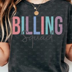 Billing Squad DTF Transfer