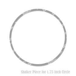 Circle Shaker Piece (1.75 inch)